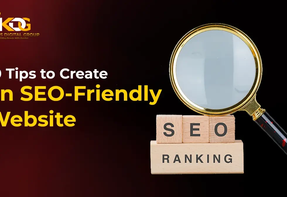 10 Tips to Create an SEO-Friendly Website