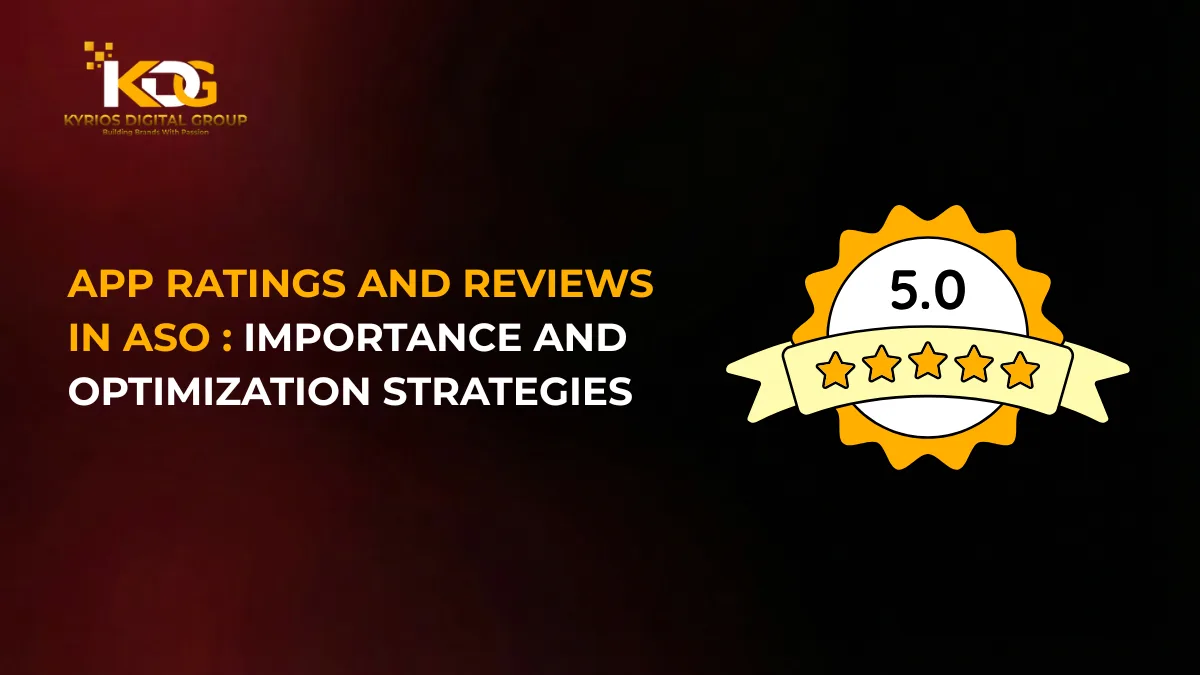 App Ratings and Reviews in ASO Importance and Optimization