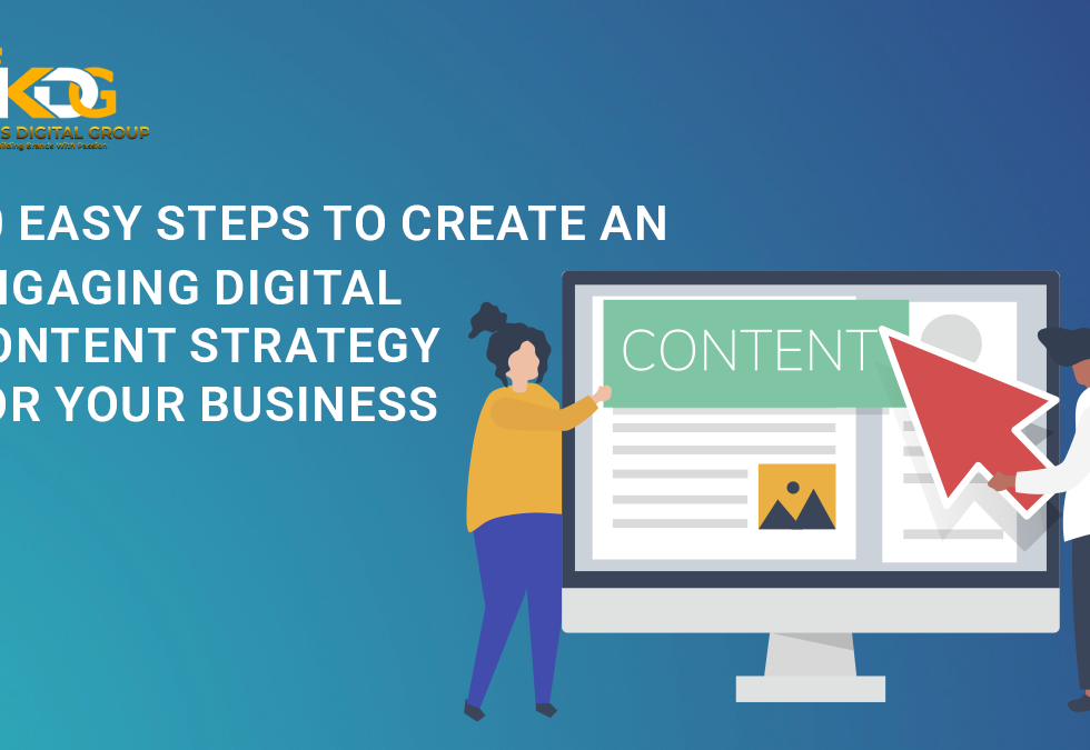 Engaging Digital Content Strategy for Your Business