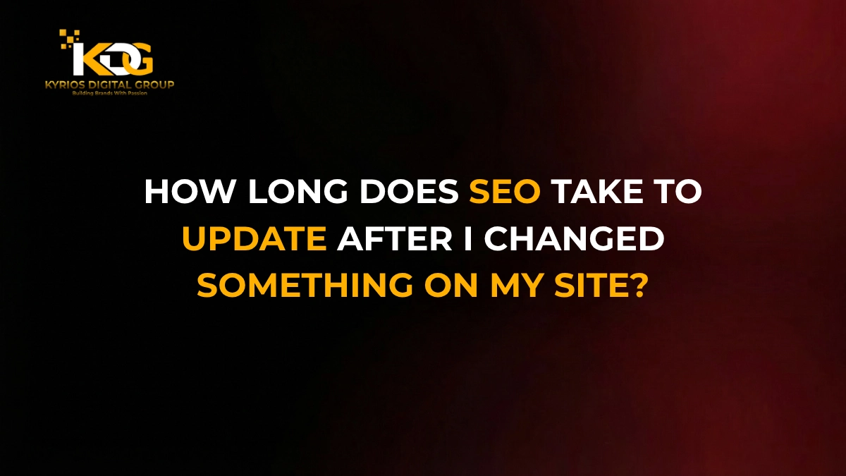 How Long Does SEO Take to Update After I Changed Something on My Site?