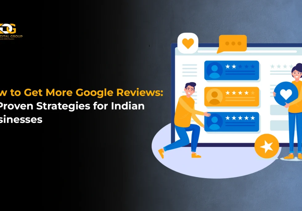 How to Get More Google Reviews: 12 Proven Strategies for Indian Businesses