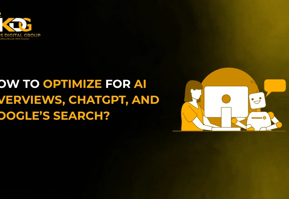 How to Optimize for AI Overviews, ChatGPT, and Google’s Search Generative Experience