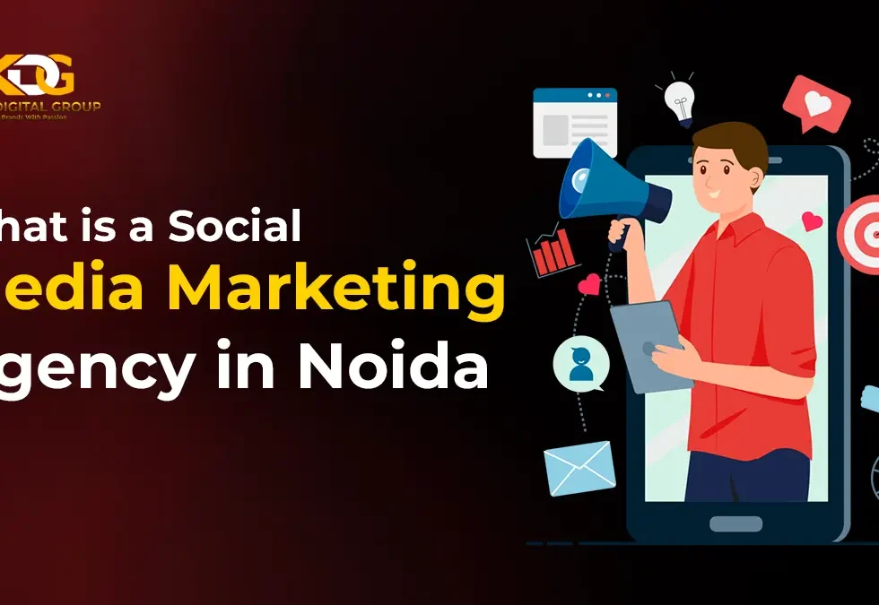 What is a Social Media Marketing Agency in Noida